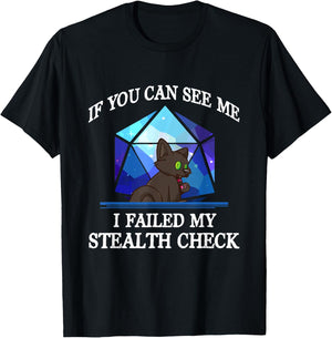 If You Can See Me I Failed My Stealth Check Black Cat Men Women Kids T-Shirt - T-Shirt | Black