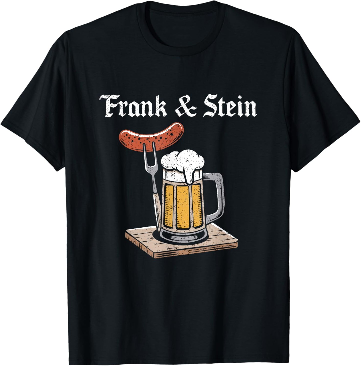 Frank And Stein German Beer Shirt Drinking Oktoberfest T-Shirt - T-Shirt | Black