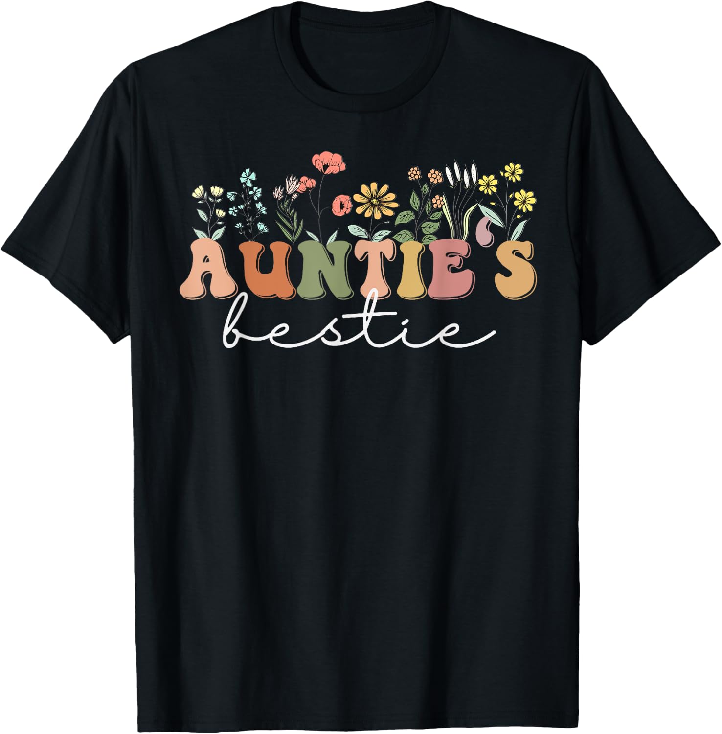 Wildflowers Auntie's Bestie Fun, Cute Best Friend Auntie T-Shirt - T-Shirt | Black