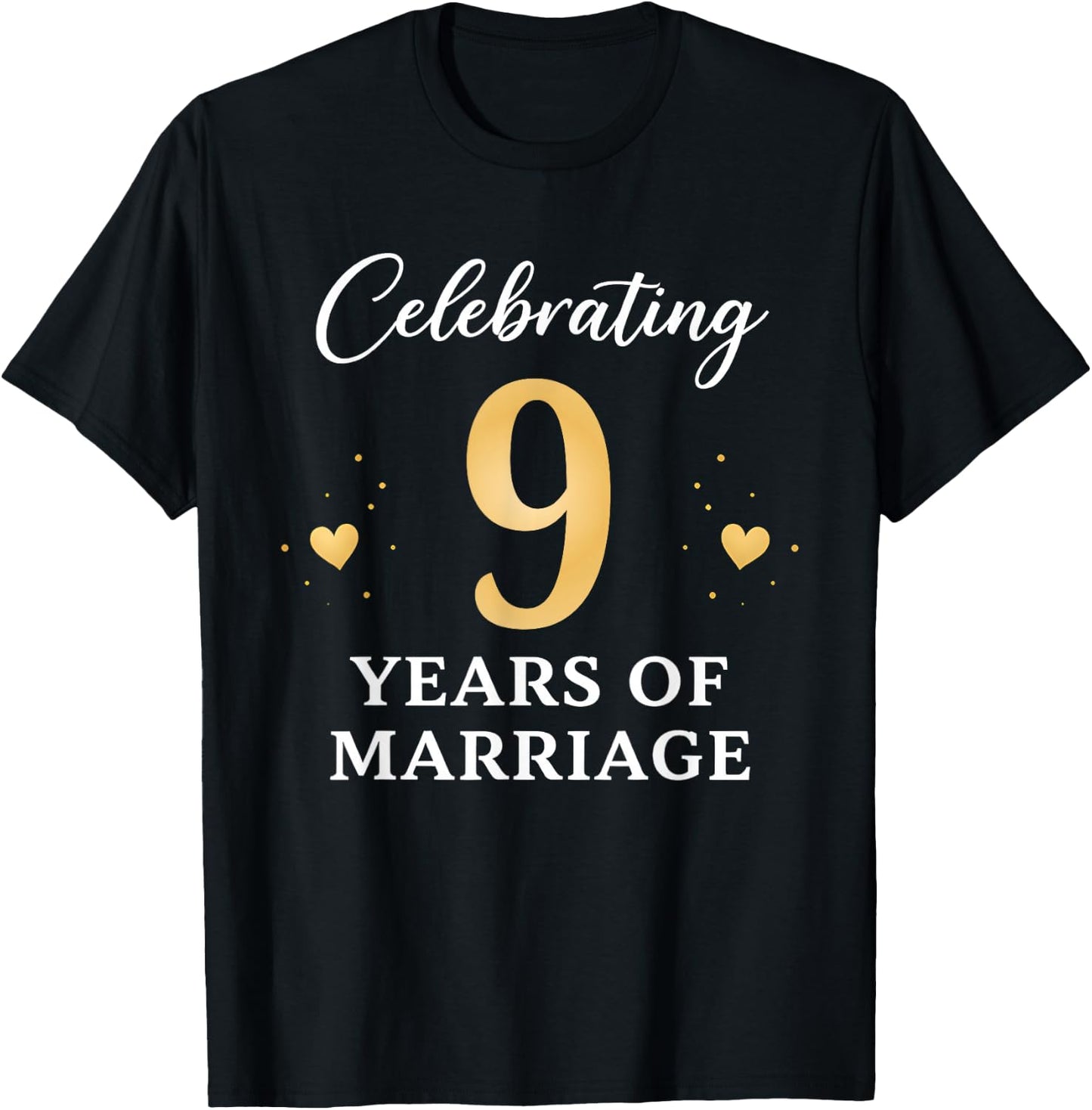 Celebrating 9 Years of Marriage Anniversary 9th T-Shirt - T-Shirt | Black