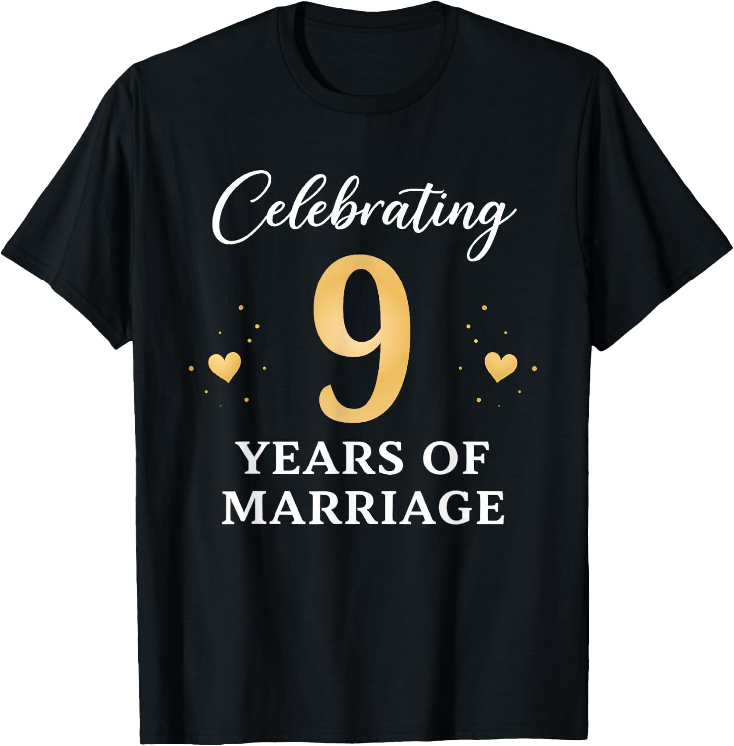 Celebrating 9 Years of Marriage Anniversary 9th T-Shirt - T-Shirt | Black