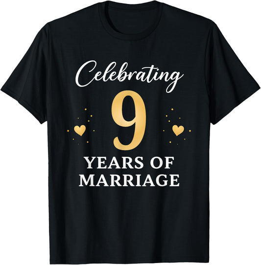 Celebrating 9 Years of Marriage Anniversary 9th T-Shirt - T-Shirt | Black