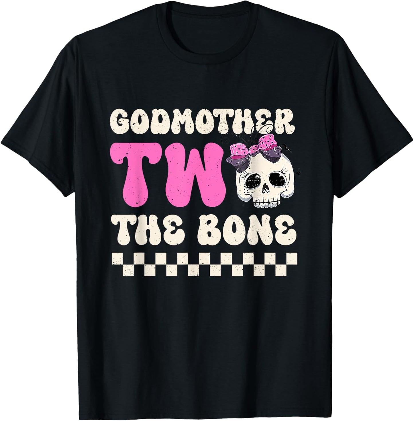 Godmother Two The Bone Halloween 2nd Birthday Girl Family T-Shirt - T-Shirt | Black