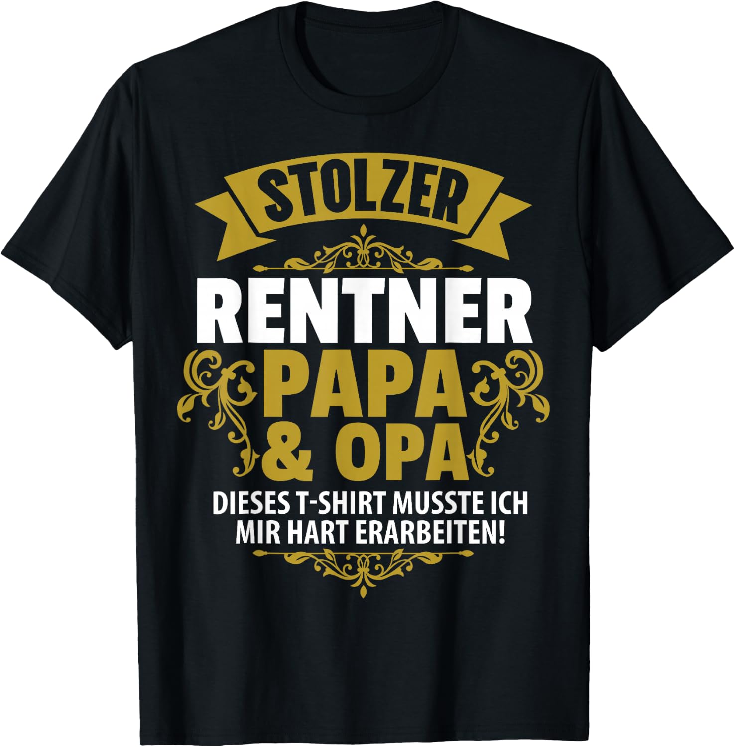 Stolzer Pensioner Papa Grandpa Retirement Pension Men's , black T-Shirt - T-Shirt | Black