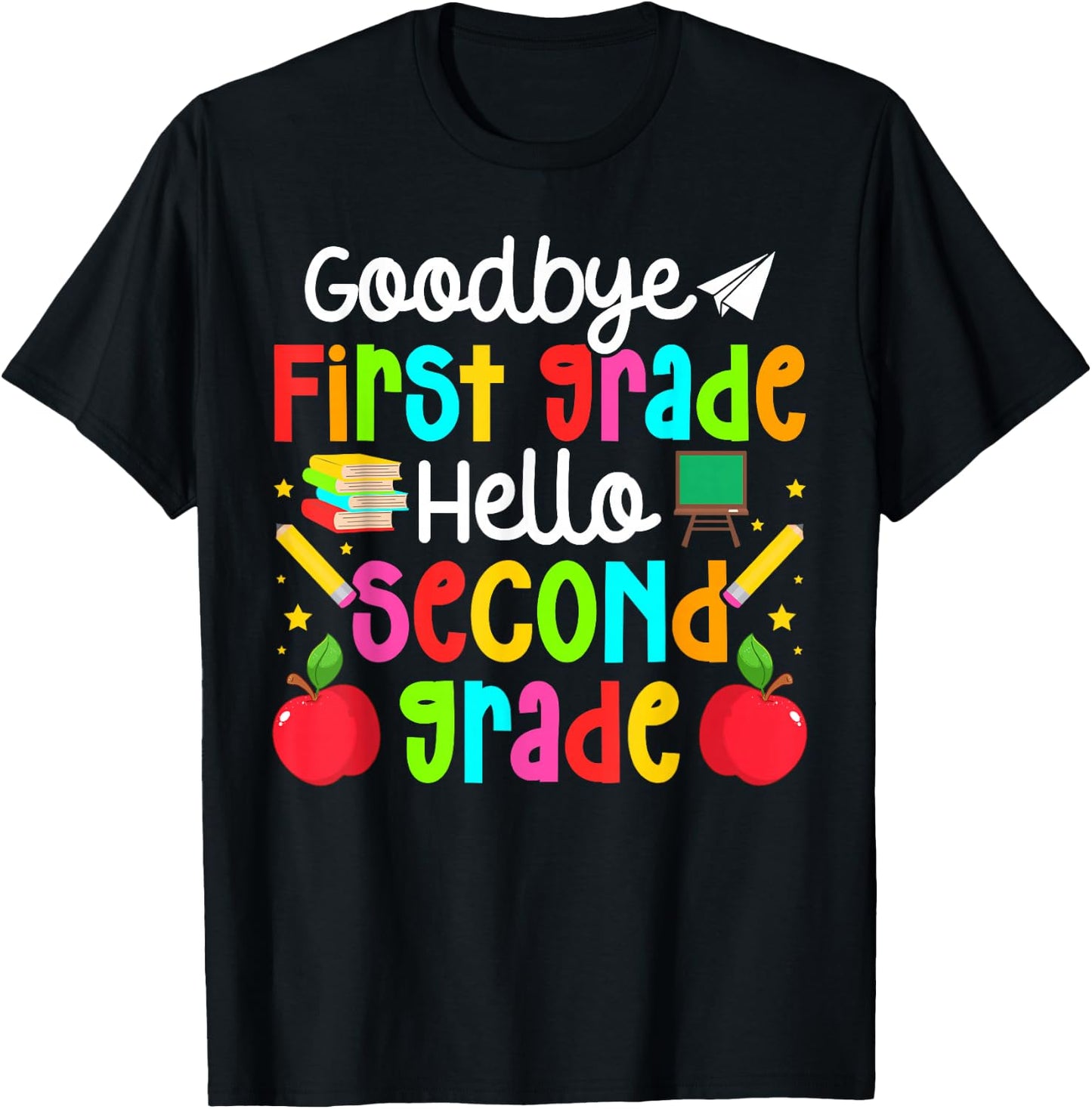 Goodbye First Grade Last Day of School 1st Grade Graduation T-Shirt - T-Shirt | Black