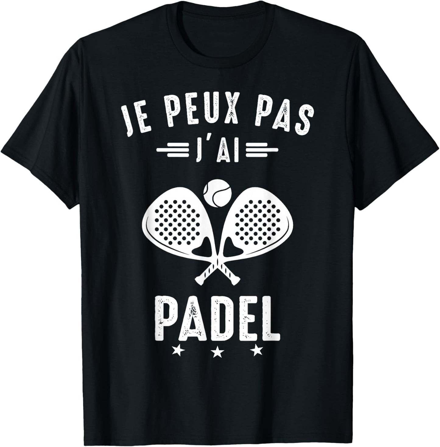 I Can not I Padel Padelist Padel Player Padel fans humor , Black, S T-Shirt - T-Shirt | Black