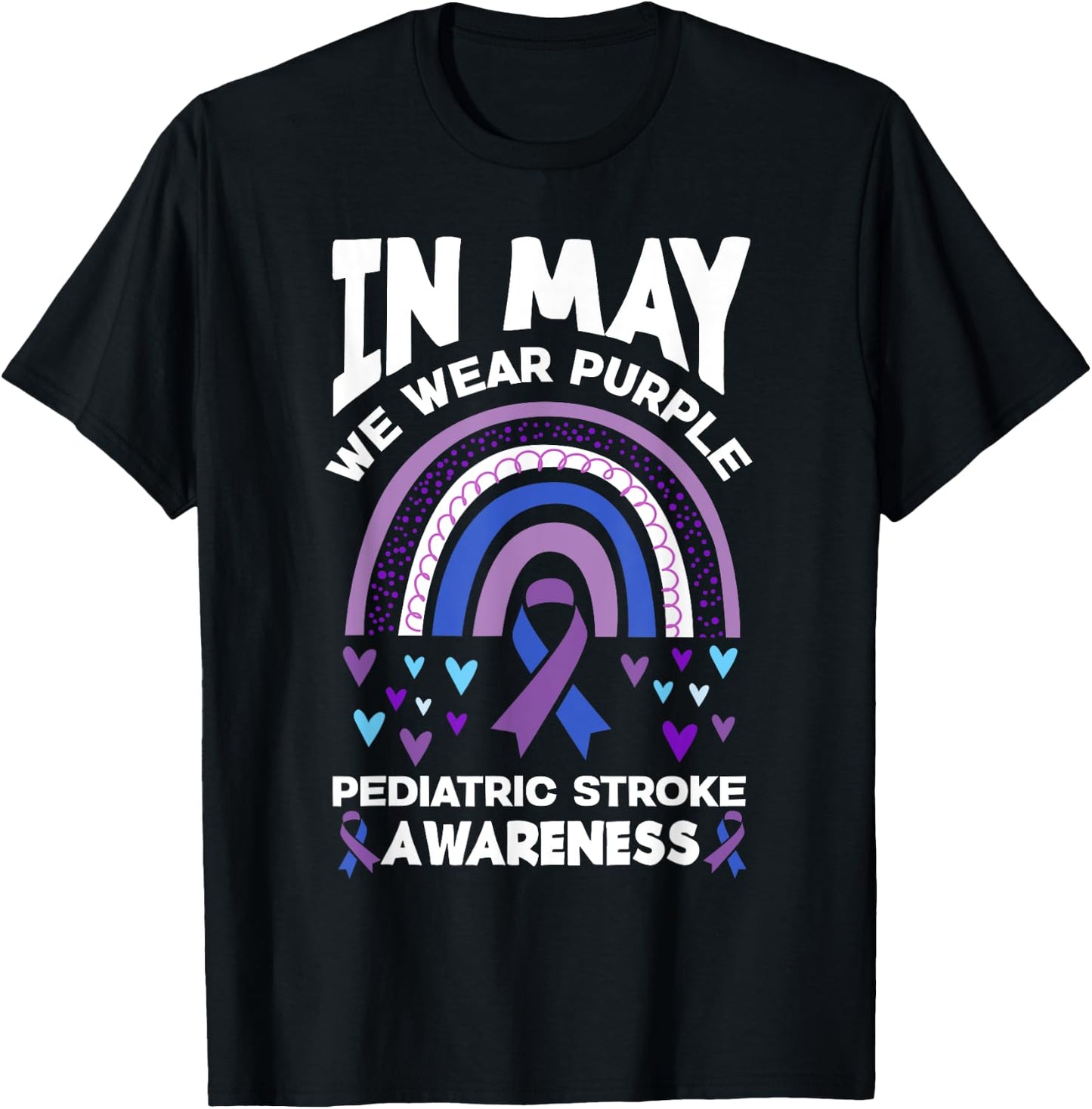 In May We Wear Purple Pediatric Stroke Awareness T-Shirt - T-Shirt | Black