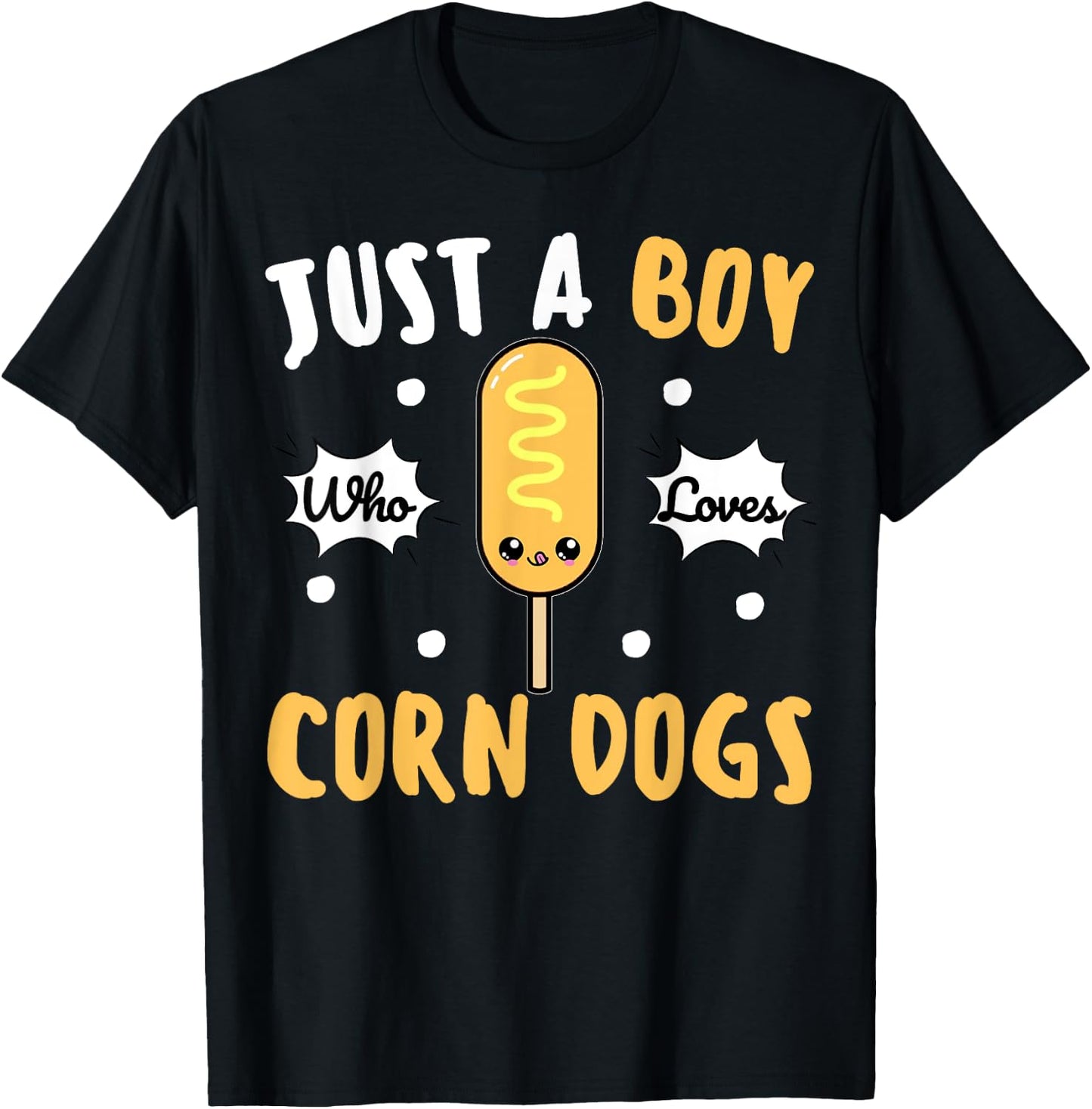 Cute Kawaii Funny Corndog Just a Boy Who Loves Corn Dogs T-Shirt - T-Shirt | Black