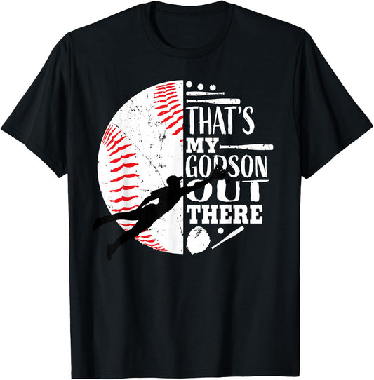 That's My Godson Out There Baseball Godfather Godmother Gift T-Shirt - T-Shirt | Black