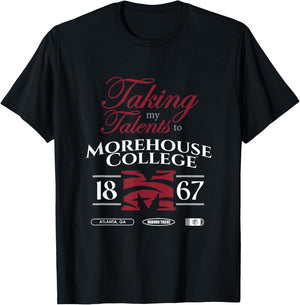 Taking My Talents to Morehouse College Signing Day T-Shirt - T-Shirt | Black