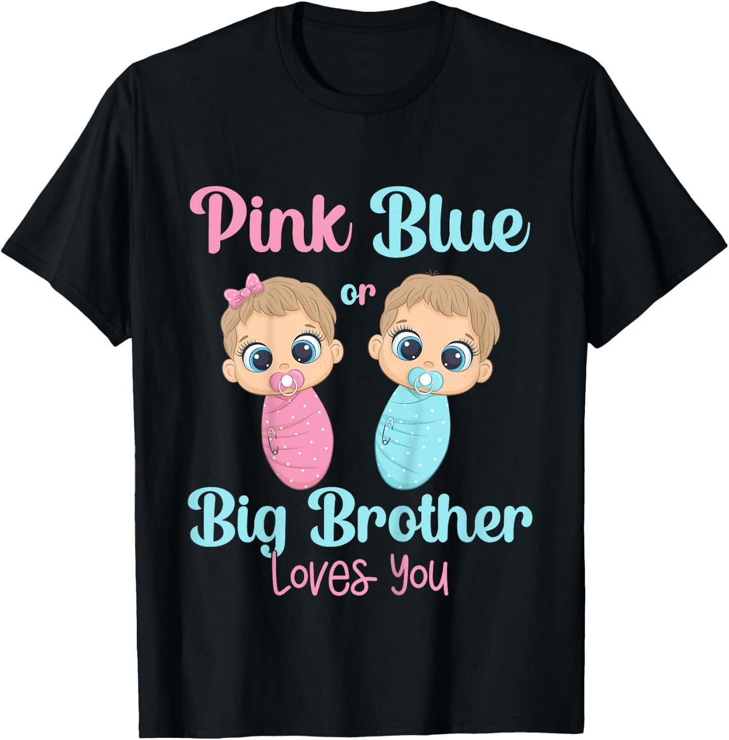 Kids Cute Pink Or Blue Big Brother Loves You Gender Reveal Idea T-Shirt - T-Shirt | Black