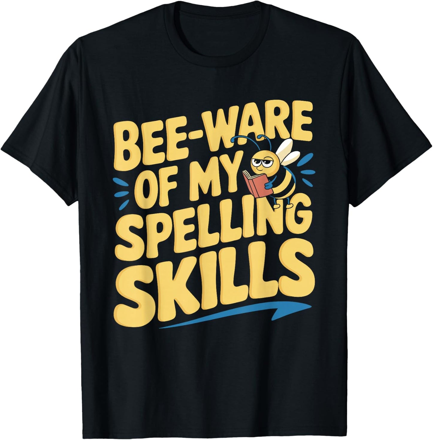 Spelling Bee Humor Spelling Champion Word Nerd Spelling T-Shirt - T-Shirt | Black