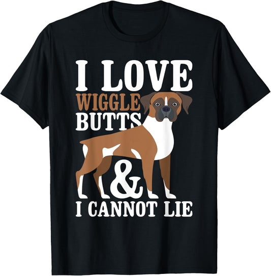 I Love Wiggle Butts And I Cannot Lie - Boxer Dog Puppy Lover Women T-Shirt - T-Shirt | Black
