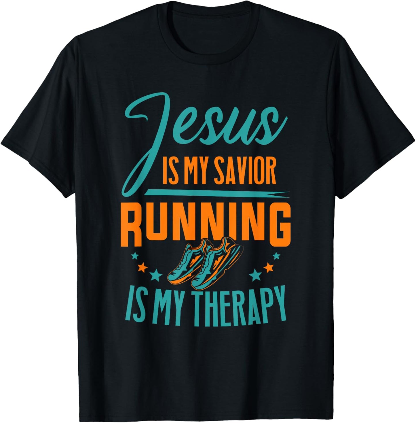 Marathoner Jesus Is My Savior Running Is My Therapy Marathon T-Shirt - T-Shirt | Black