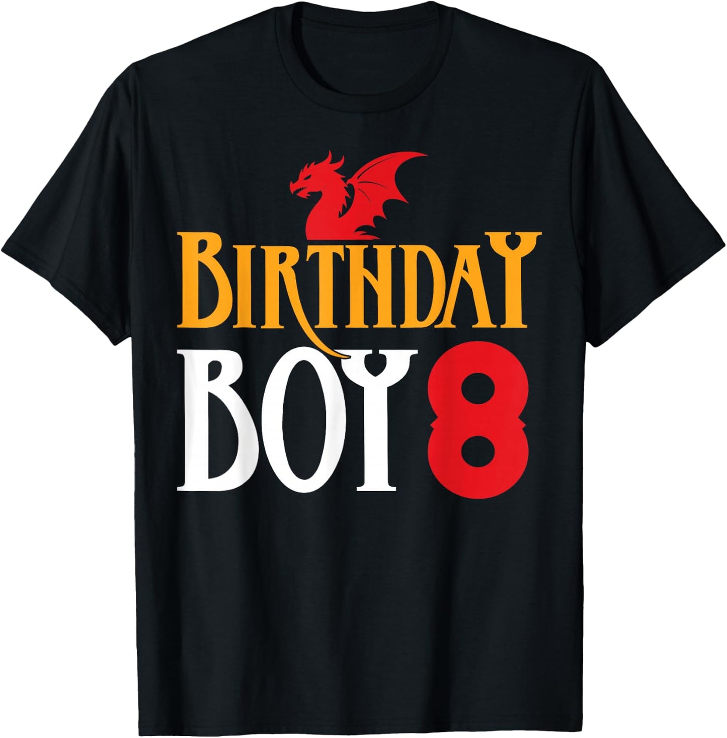 Birthday Boy Dragon 8 Years Old 8th Birthday Party T-Shirt - T-Shirt | Black
