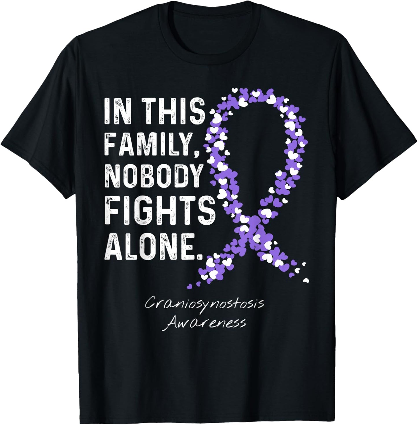 In This Family Nobody Fights Alone - Craniosynostosis T-Shirt - T-Shirt | Black
