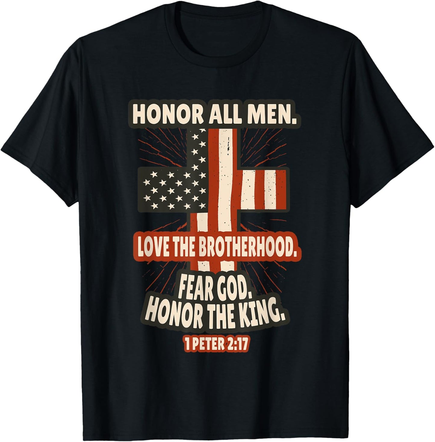 1 Peter 2:17 Bible Verses Scripture T-Shirt - T-Shirt | Black