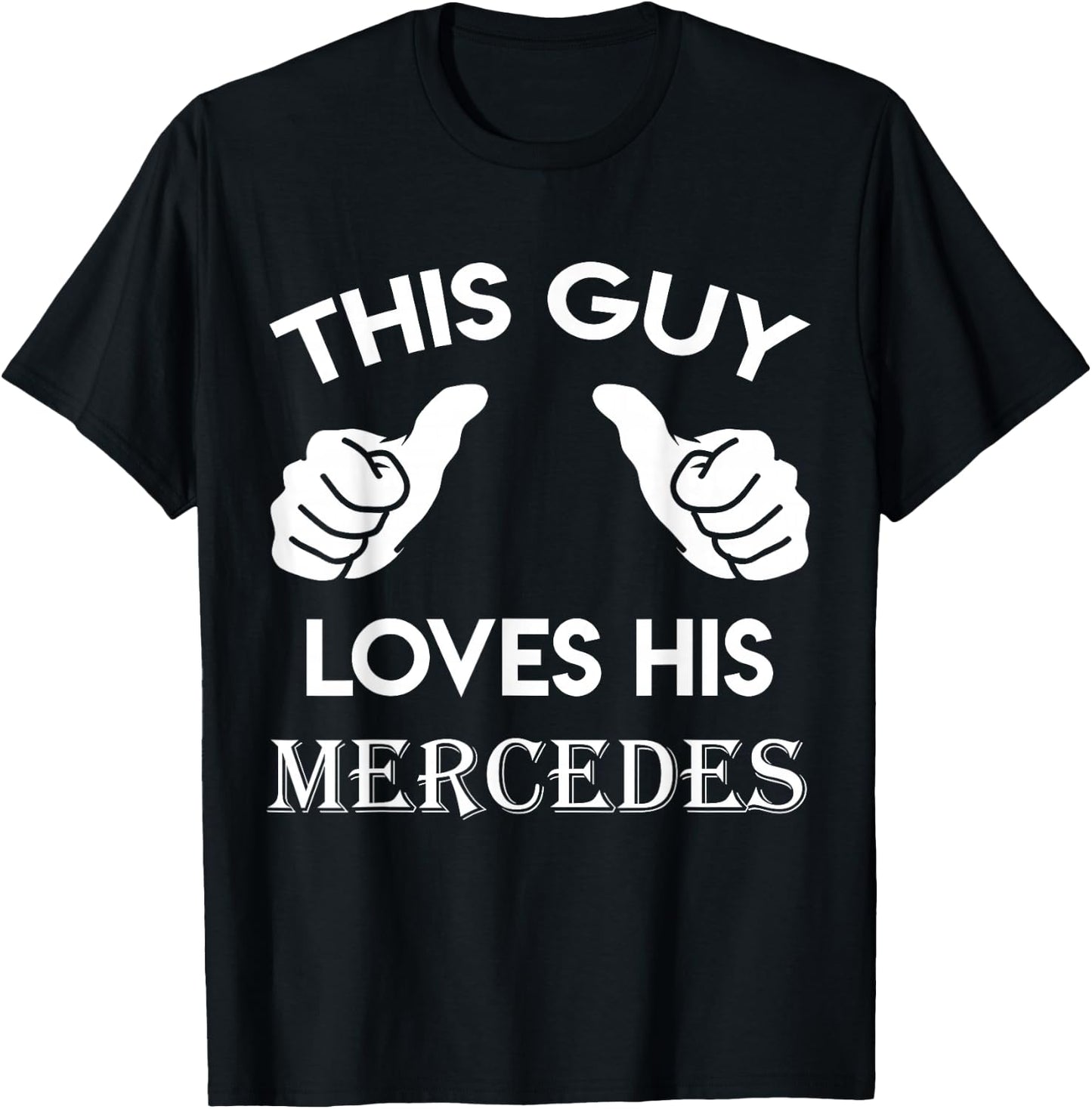 with German Text "Dieser Type Liebe sein Mercedes" Gift Valentine's Heart Design, black T-Shirt - T-Shirt | Black