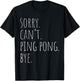 Funny Ping Pong Paddle Ball Master Player T-Shirt - T-Shirt | Black