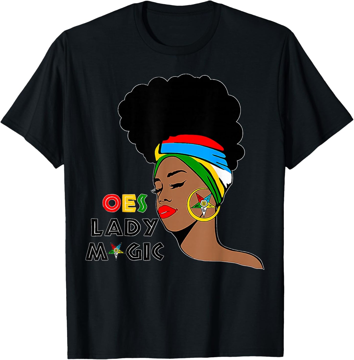 OES Lady Magic Sister Order of The Eastern Star Mother's Day T-Shirt - T-Shirt | Black