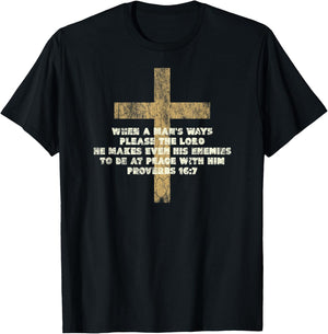 Proverbs 16:7 When a Man's Ways Please the Lord Bible Verse T-Shirt - T-Shirt | Black