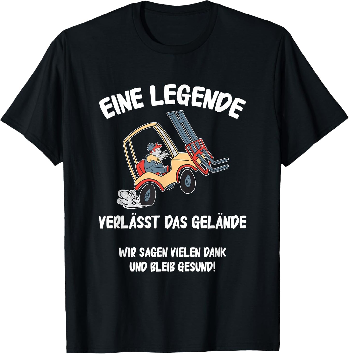 with German Text "Eine Legende Verlässt das gelände Rente Lagerist", black T-Shirt - T-Shirt | Black