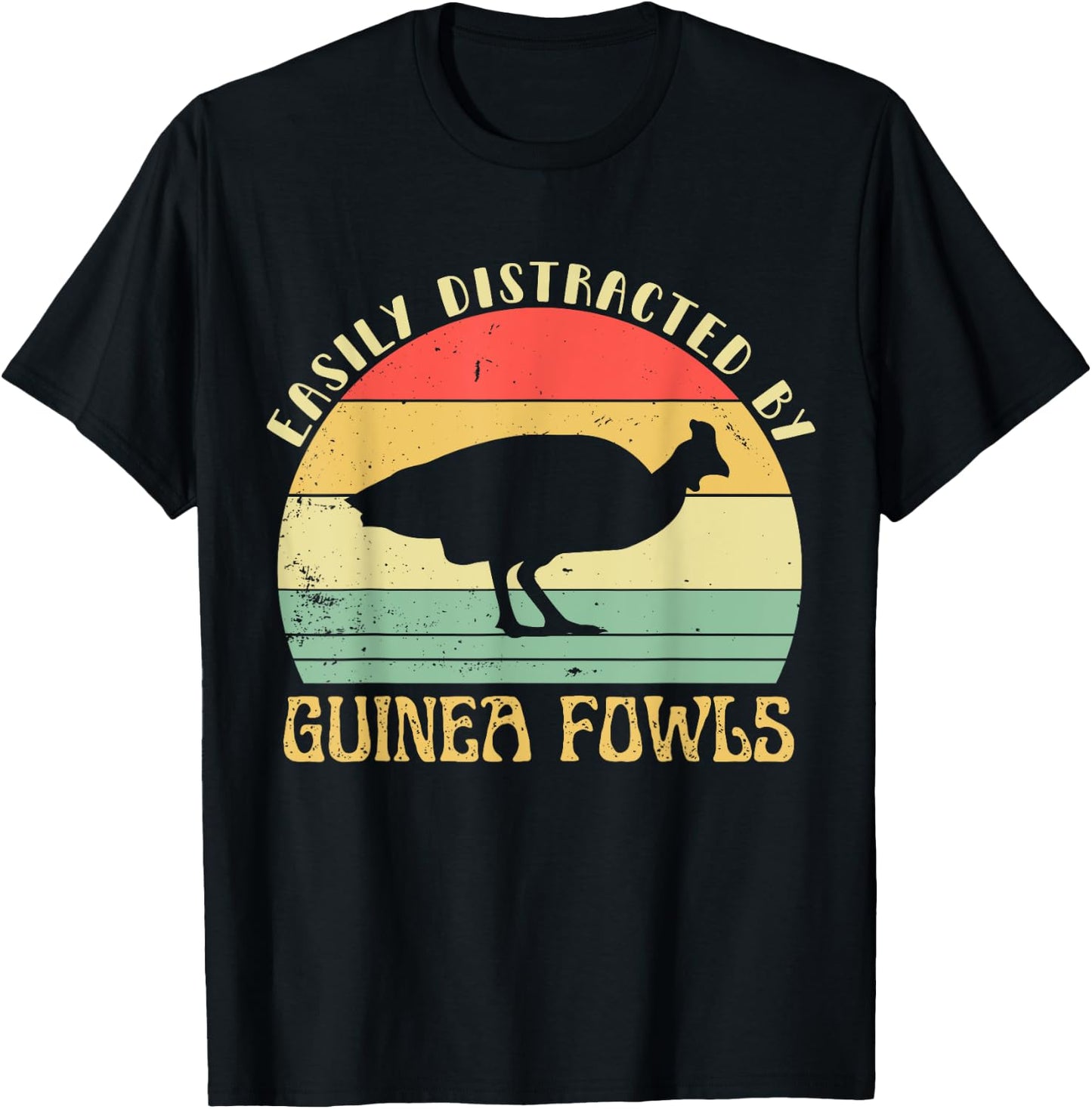 Easily Distracted By Guinea Fowls Retro Funny Guinea Fowls T-Shirt - T-Shirt | Black