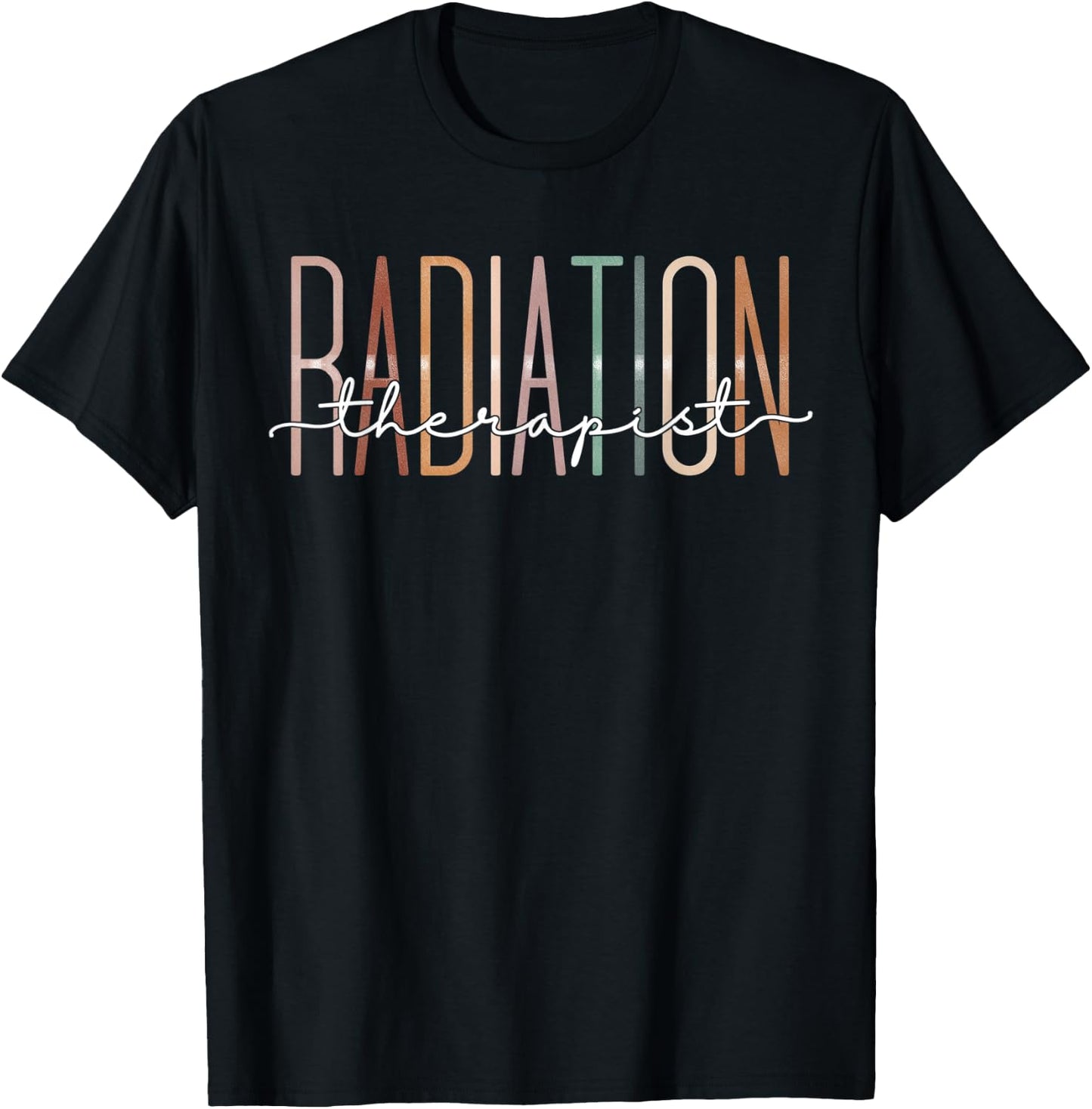 Funny Radiation Therapist Therapy Radiation Oncology Nurse T-Shirt - T-Shirt | Black