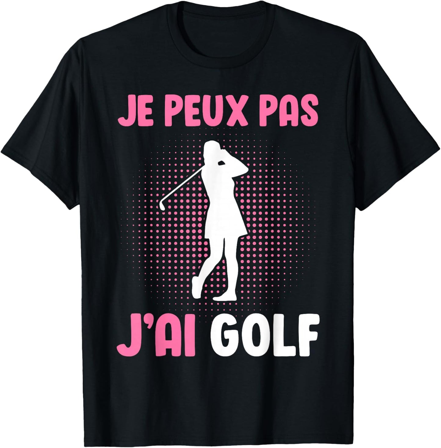 Je Peux Pas J'Ai Golf Women's Girl's , Black, S T-Shirt - T-Shirt | Black