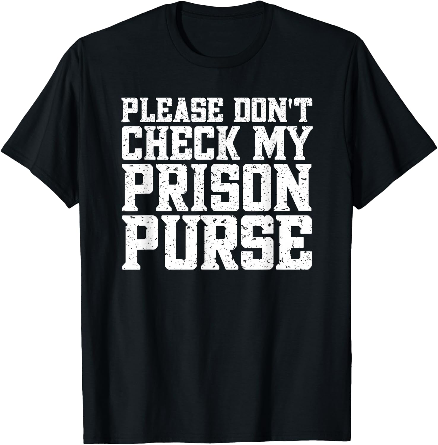 Prison Purse Prison Wallet Funny Airport Swap T-Shirt - T-Shirt | Black
