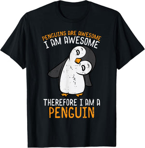 Penguins Are Awesome Therefore Boys Girls Kids Women Men T-Shirt - T-Shirt | Black