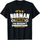 its a Norman thing you wouldnt understand Norman T-Shirt - T-Shirt | Black