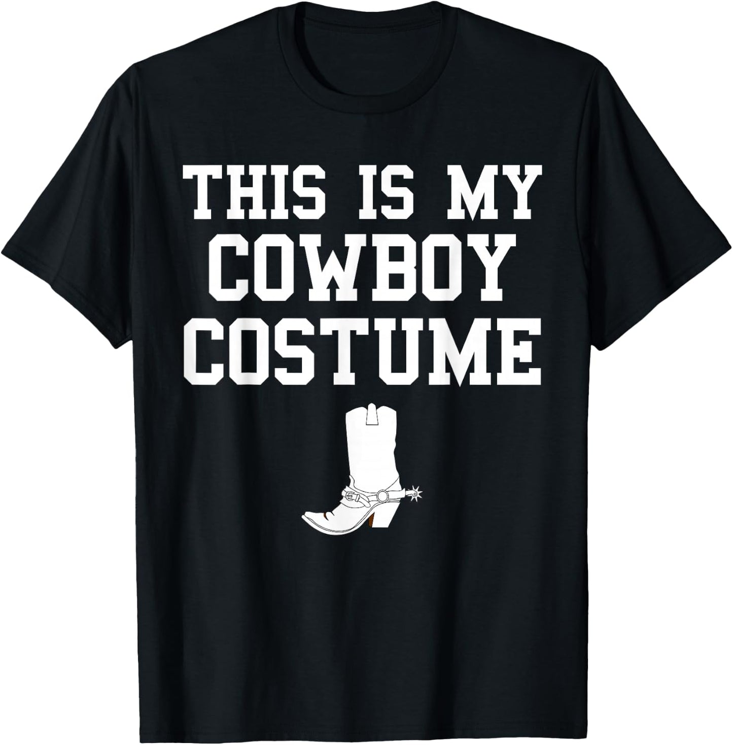 This is My Cowboy Costume Funny Lazy Country Western T-Shirt - T-Shirt | Black