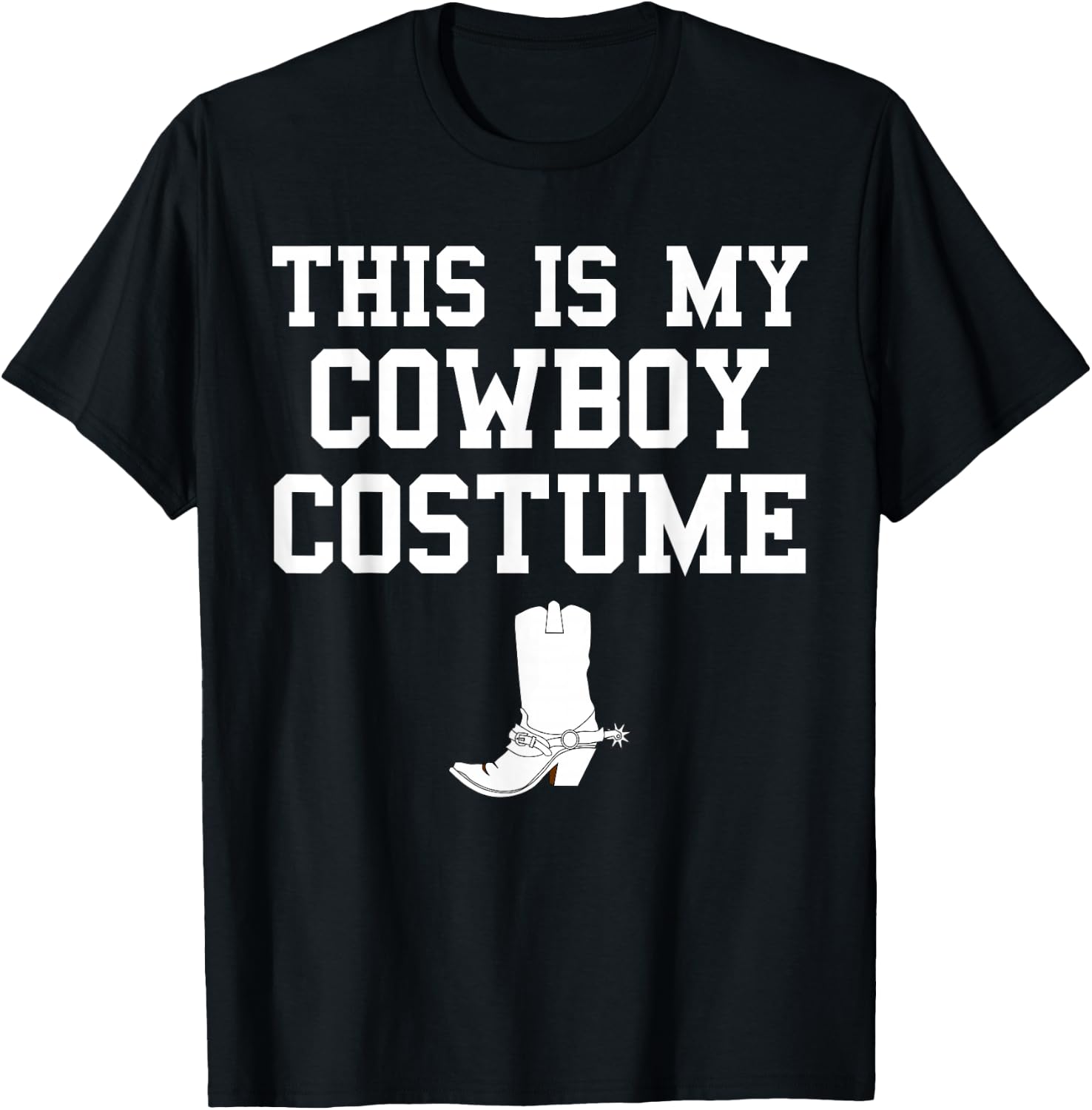 This is My Cowboy Costume Funny Lazy Country Western T-Shirt - T-Shirt | Black