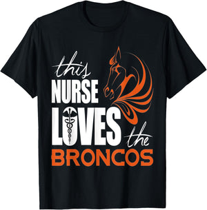 This Nurse Loves The Broncos T shirt T-Shirt - T-Shirt | Black