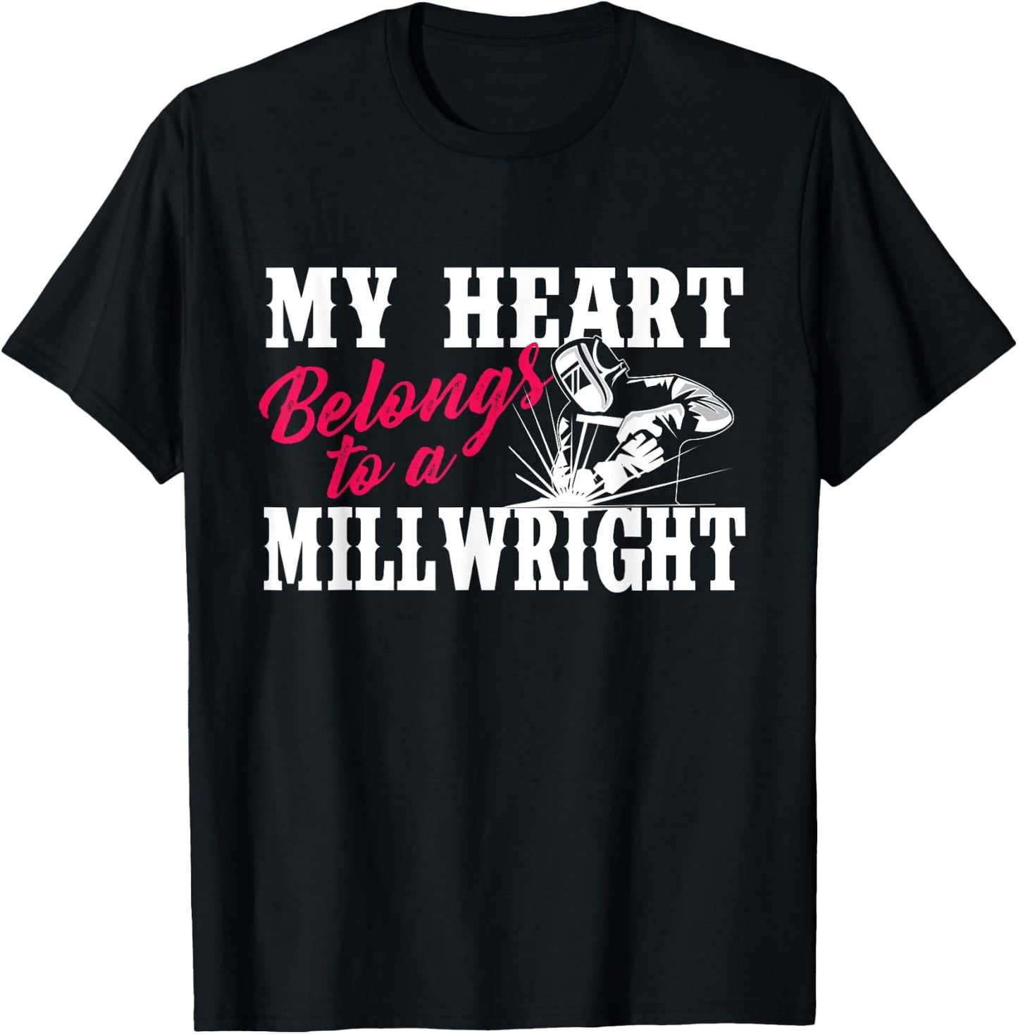 My Heart Belongs To A Millwright - Wife Girlfriend Machinist T-Shirt - T-Shirt | Black