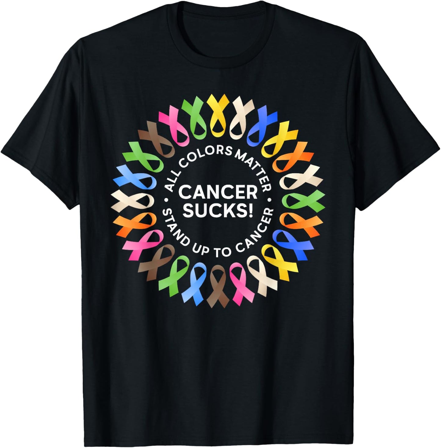 Cancer Sucks In Every Color Shirt Cancer Ribbon Colors T-Shirt - T-Shirt | Black