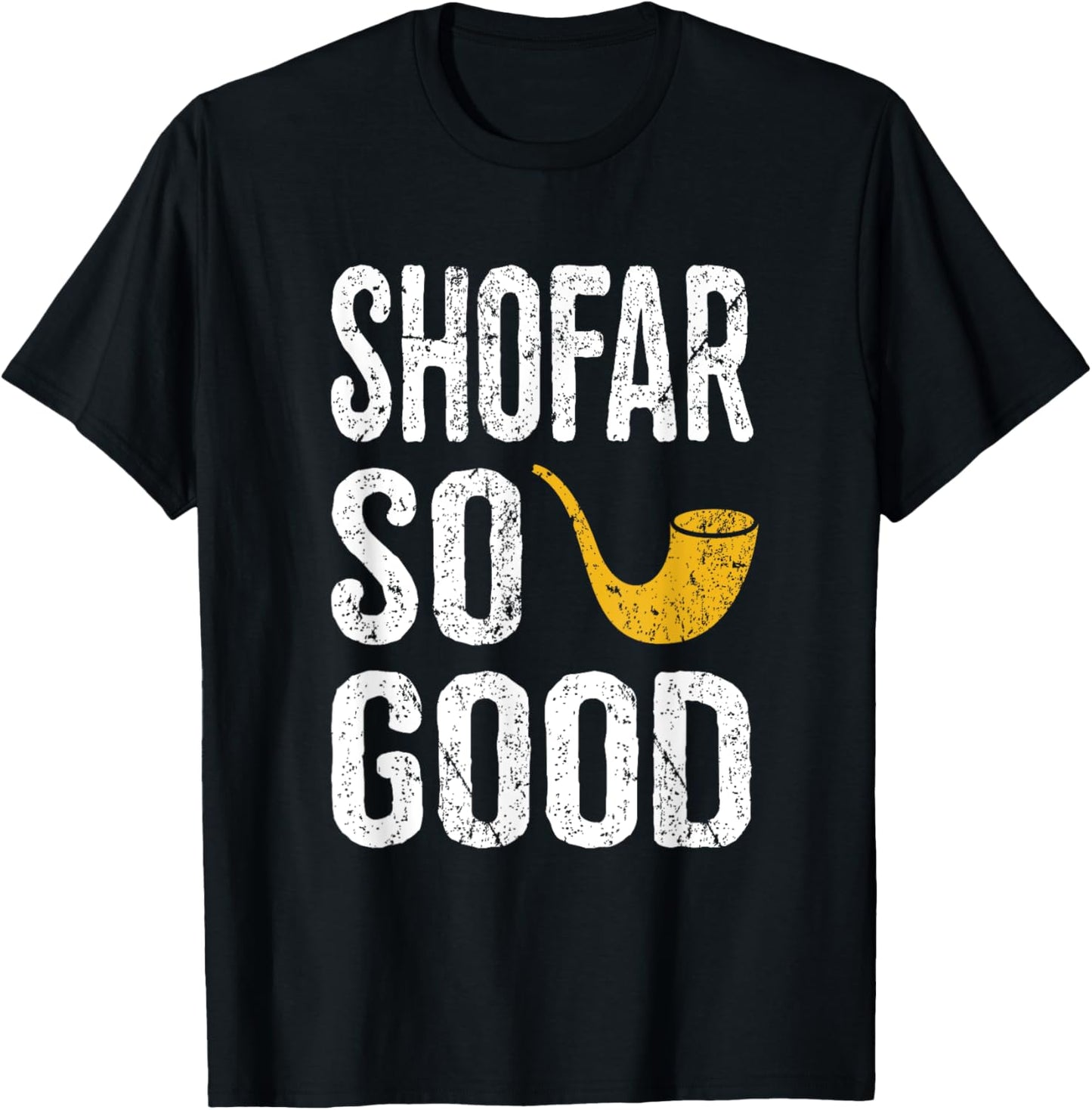 Rosh Hashanah T Shirt Shofar So Good Funny Jewish T-Shirt - T-Shirt | Black