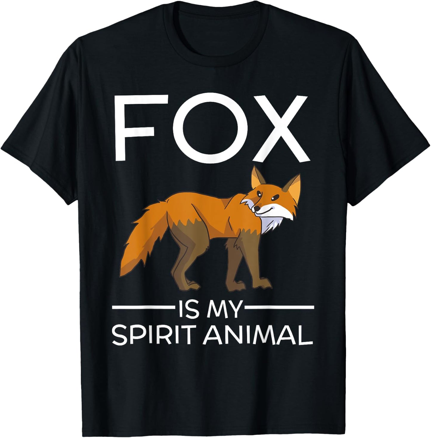 Fox is My Spirit Animal Funny Fox Lover Gift Cute T-Shirt - T-Shirt | Black