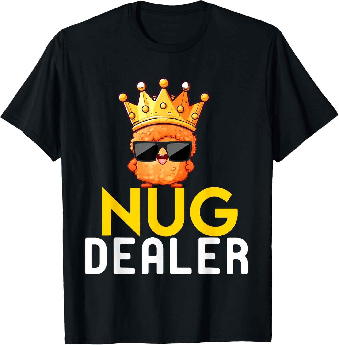 Funny Chicken Nuggets Men Women Kids Nug Dealer Girls Boys T-Shirt - T-Shirt | Black