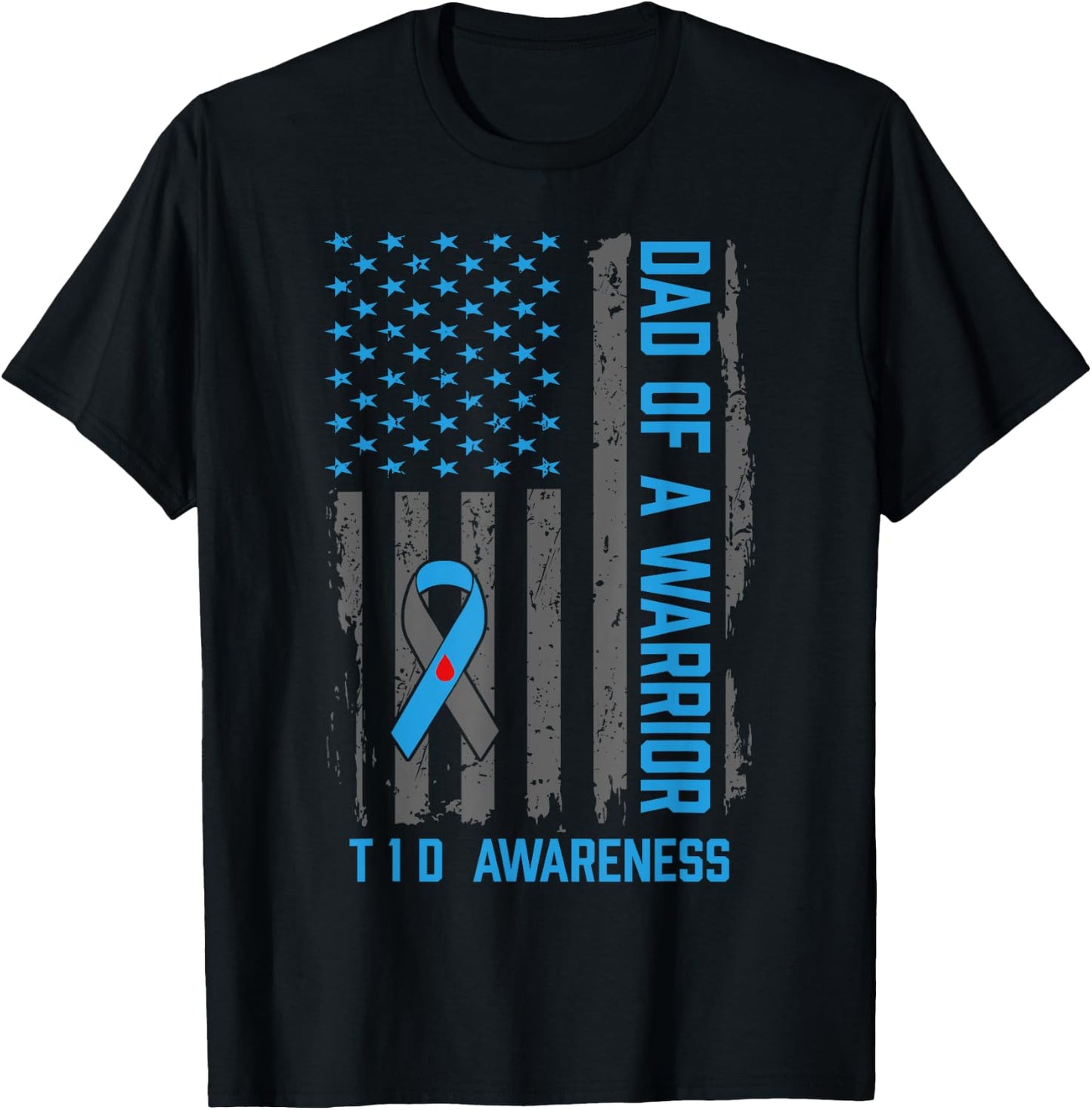 Type 1 Diabetes Awareness T1D Dad of Warrior Type 1 Diabetic T-Shirt - T-Shirt | Black