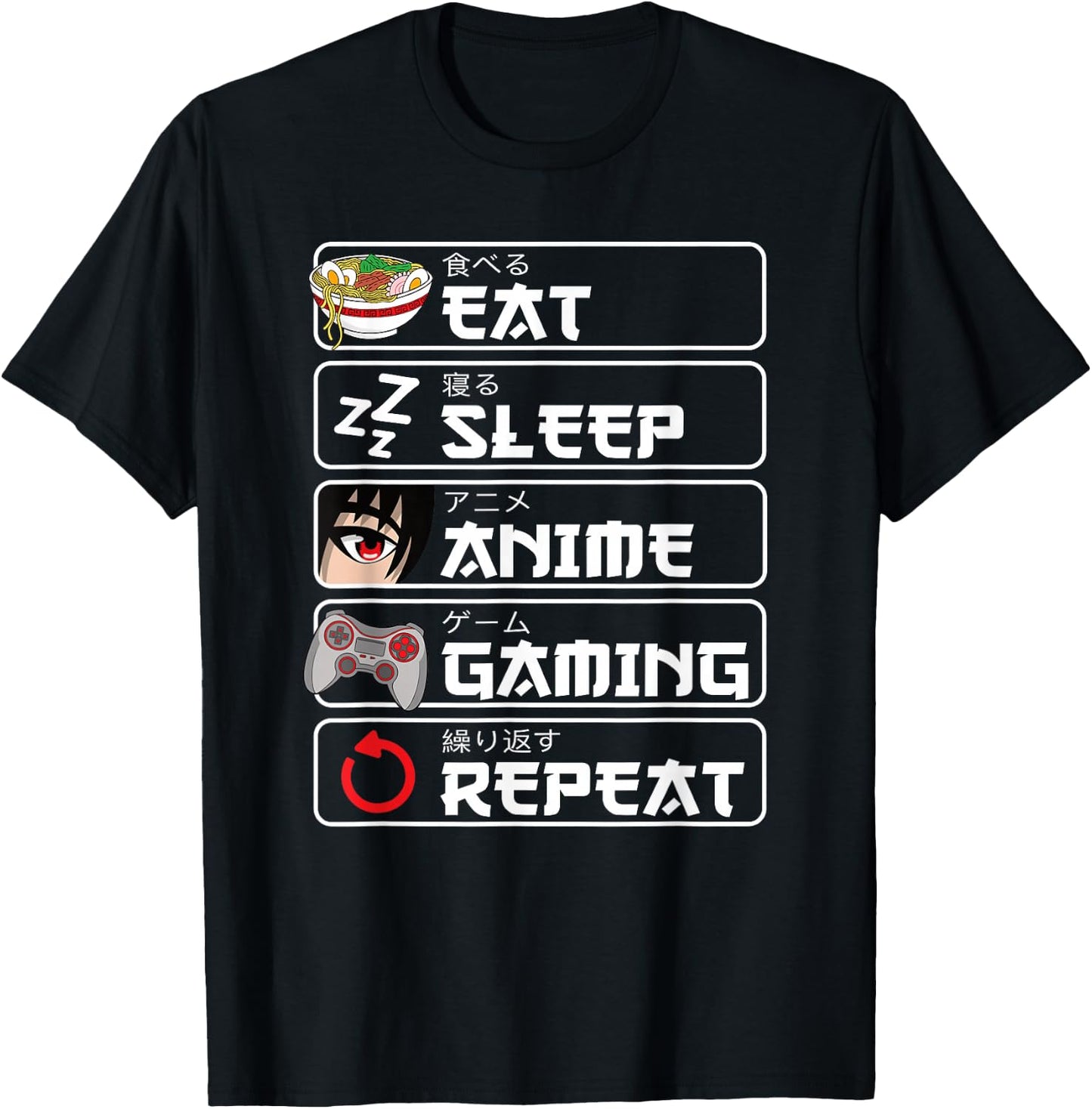 Eat Sleep Anime Gaming Repeat Anime Manga Otaku Women's Men's T-Shirt - T-Shirt | Black