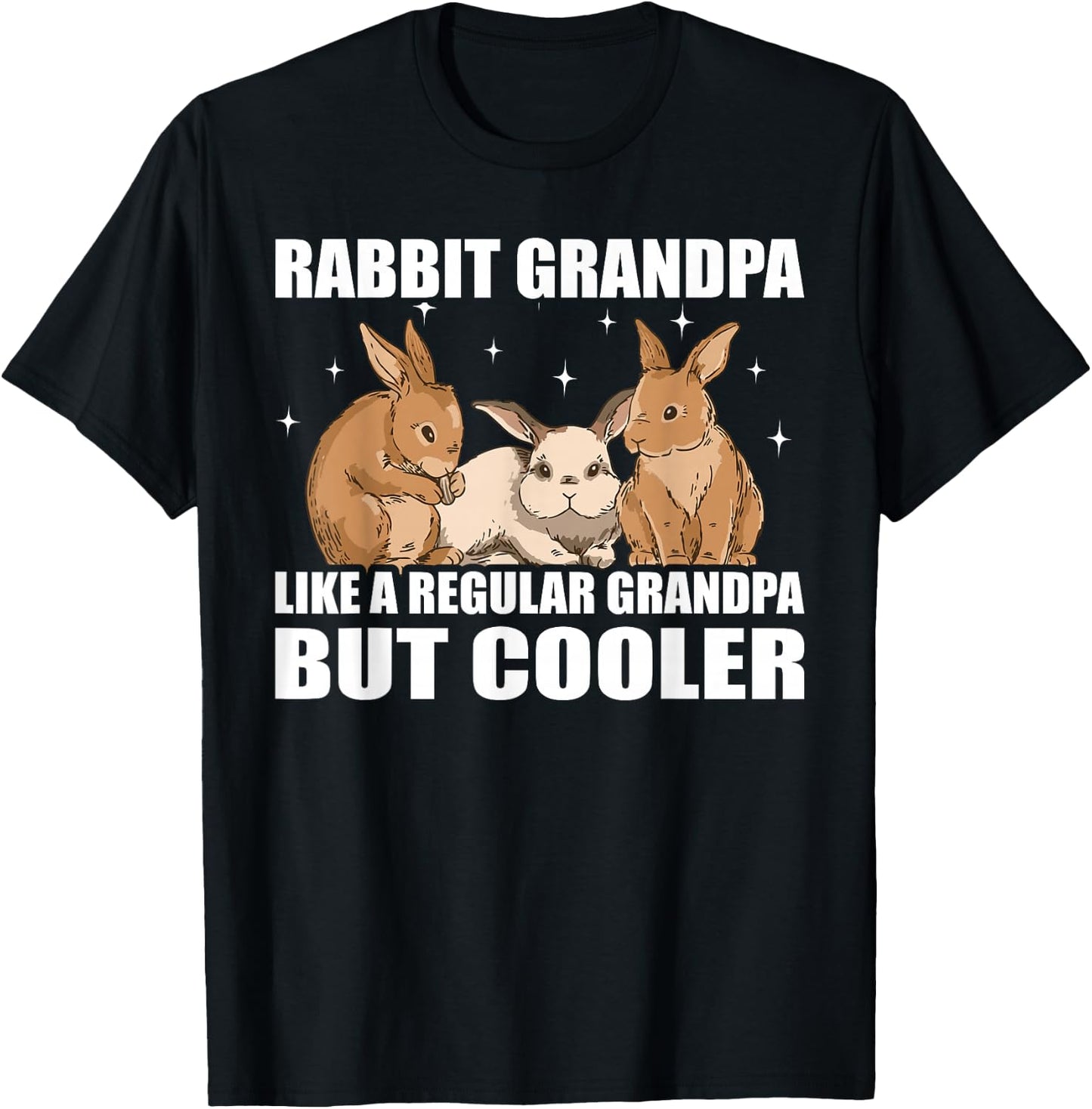Rabbits Animal Bunny Rabbit Grandpa T-Shirt - T-Shirt | Black