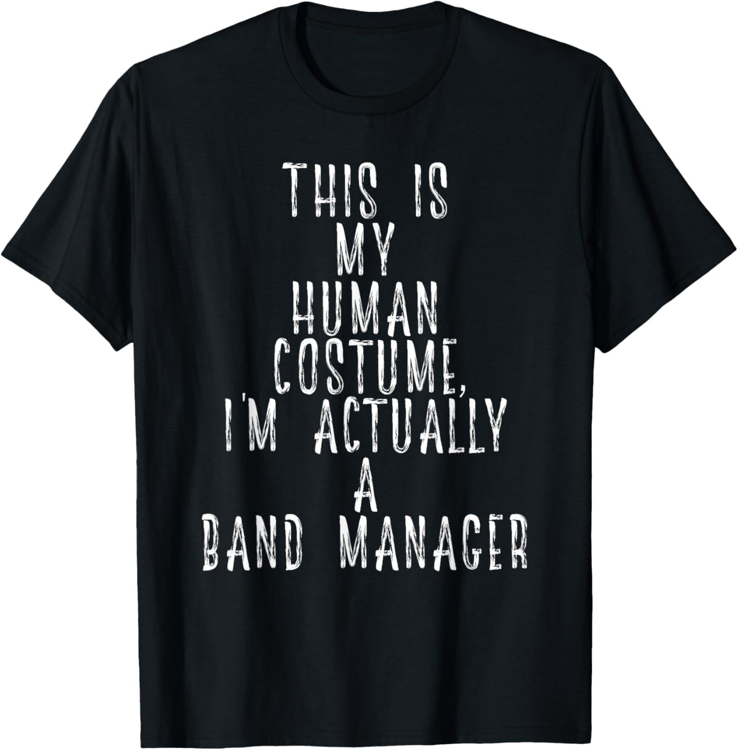 Band Manager Costume For World Funny Music Tour Band Manager T-Shirt - T-Shirt | Black