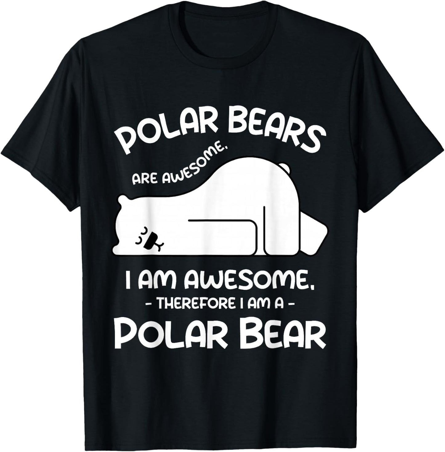 Funny Cool Arctic Animal Saying Humor Quote Vibes Polar Bear T-Shirt - T-Shirt | Black