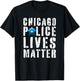 Chicago Police Lives Matter Protect Chicago Cops T-Shirt - T-Shirt | Black