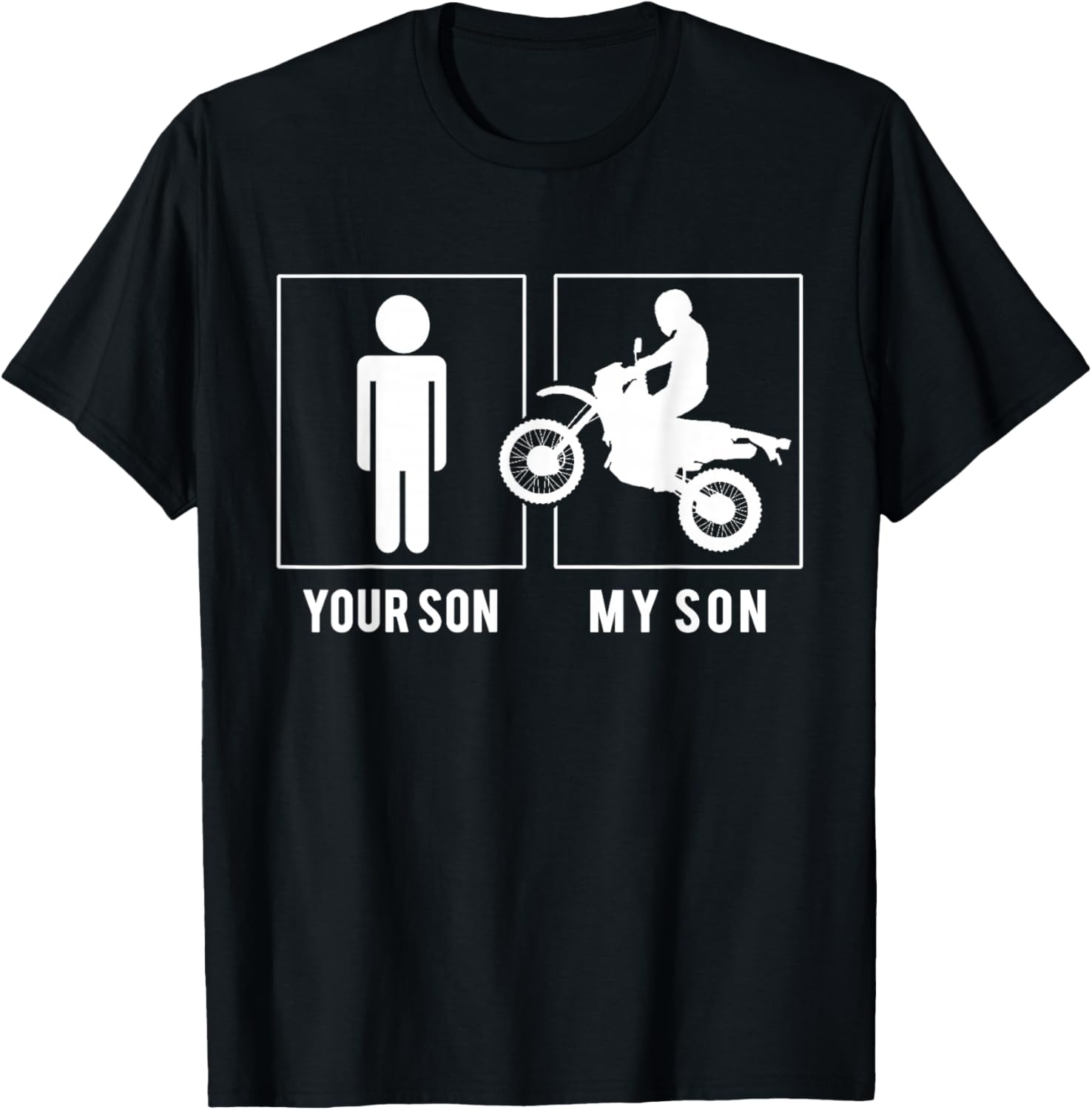 Dirt Biker - Your Son - My Son T Shirt Mother Father's Day T-Shirt - T-Shirt | Black