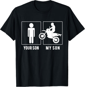 Dirt Biker - Your Son - My Son T Shirt Mother Father's Day T-Shirt - T-Shirt | Black