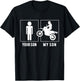 Dirt Biker - Your Son - My Son T Shirt Mother Father's Day T-Shirt - T-Shirt | Black