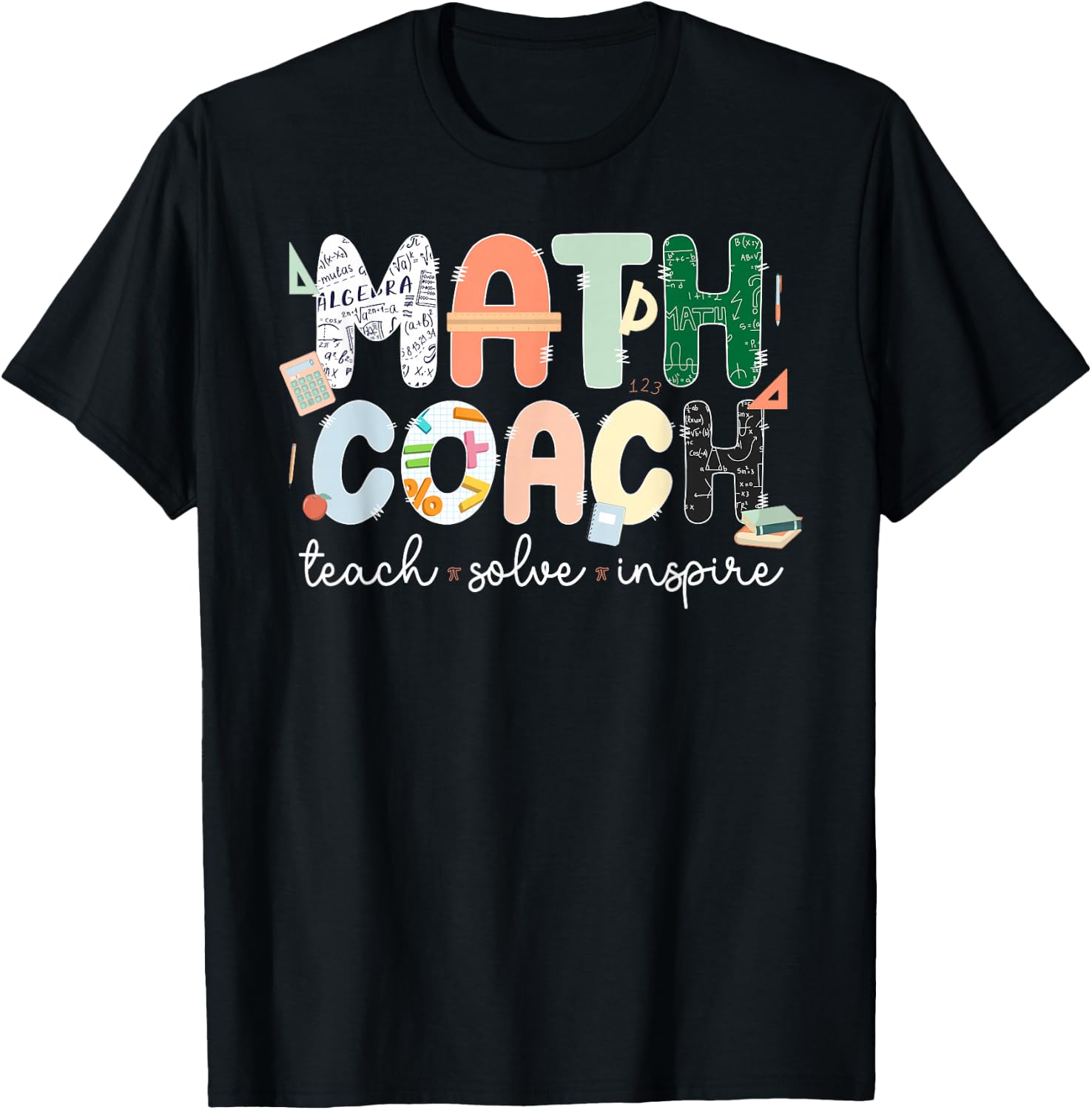 Math Coach Teach Solve Inspire Instructional Math Coach T-Shirt - T-Shirt | Black